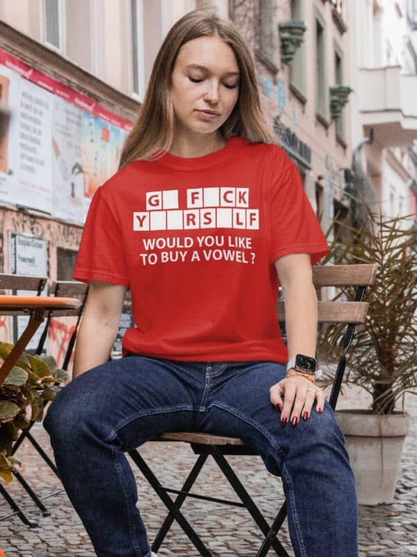 Go fck yourself Would you like to buy a vowel T skjorte