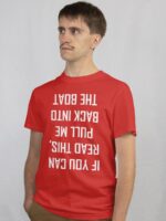 If you can read this pull me back into the boat T skjorte