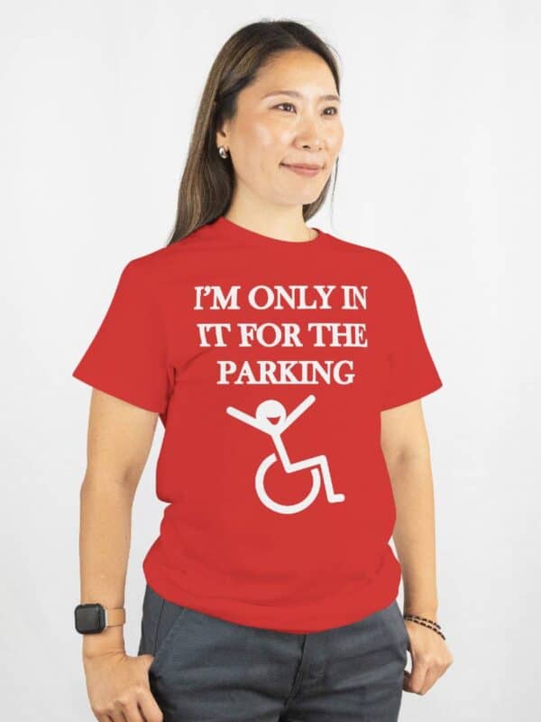 Im only in it for the parking T skjorte