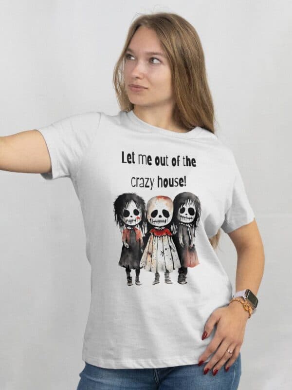 Let me out of the crazy house