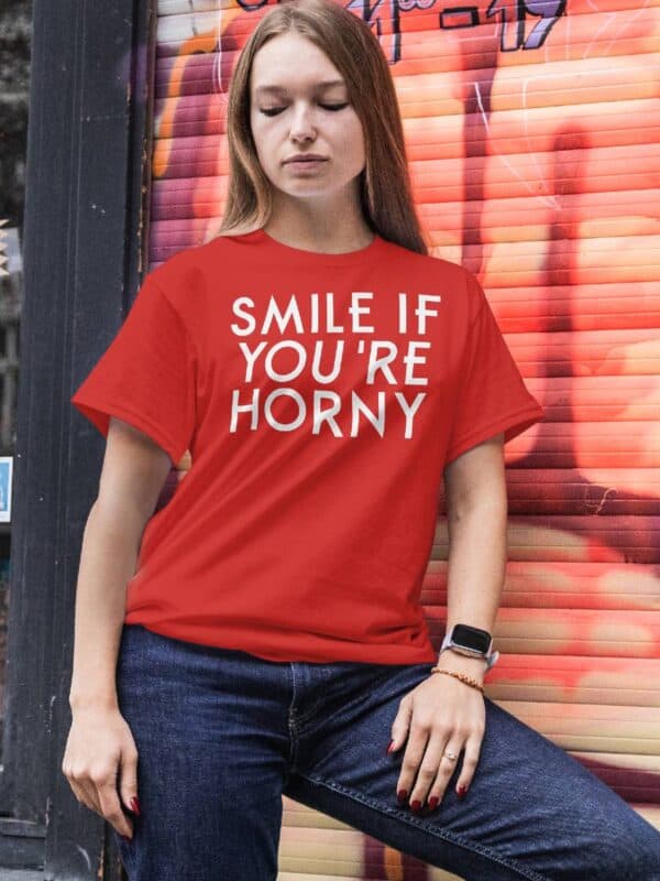 Smile if you are horny T skjorte