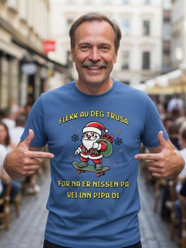 Flekk av deg trusa for nå er nissen på vei inn pipa di
