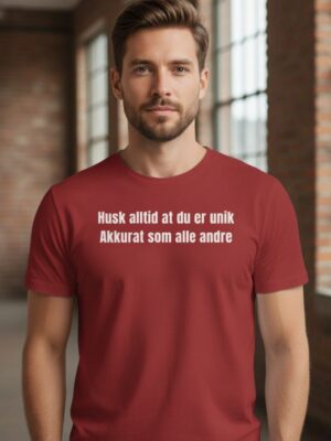 Husk alltid at du er unik akkurat som alle andre