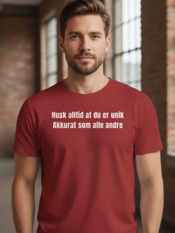 Husk alltid at du er unik akkurat som alle andre