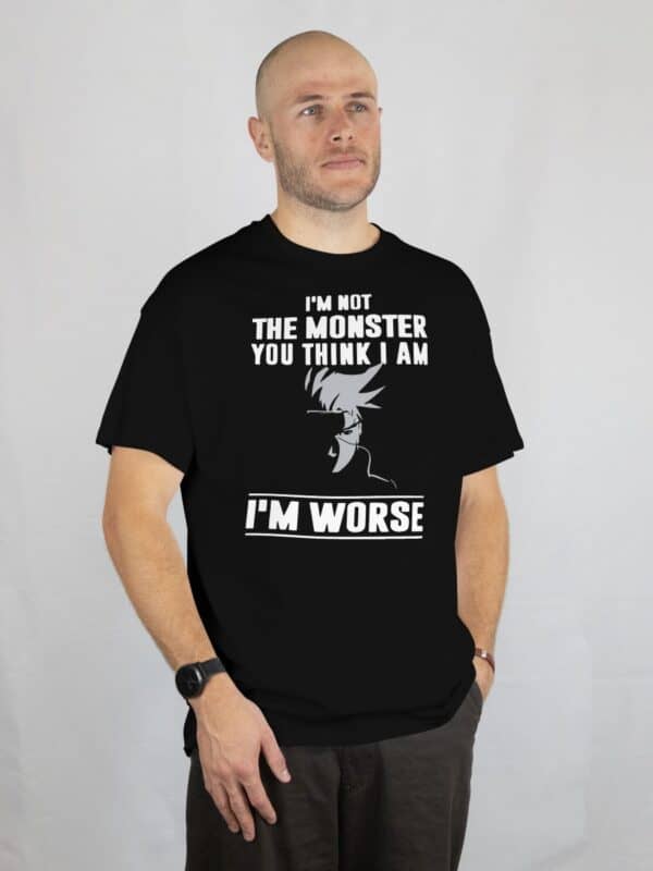 im not the monster you think i am im worse