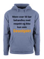 Menn over 50 bør behandles med respekt – Hettegenser