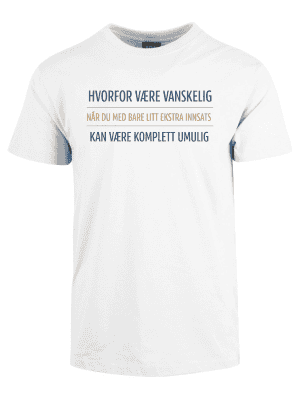 Hvorfor være vanskelig