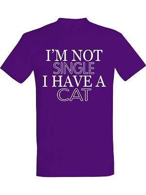 Im not single i have a cat – T-skjorte med koselig trykk | Gave til familien