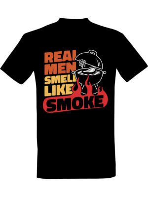 Real men smell like smoke