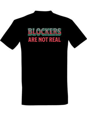 Blockers are not real