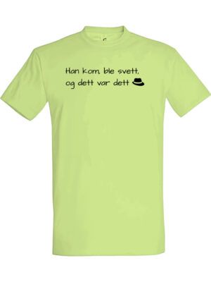 Han kom, ble svett, og dett var dett