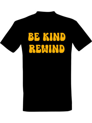 Be Kind Rewind – T-skjorte med retro VHS-humor | Morsom gave